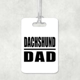 Dachshund Dad - Luggage Bag Tag
