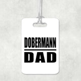 Dobermann Dad - Luggage Bag Tag