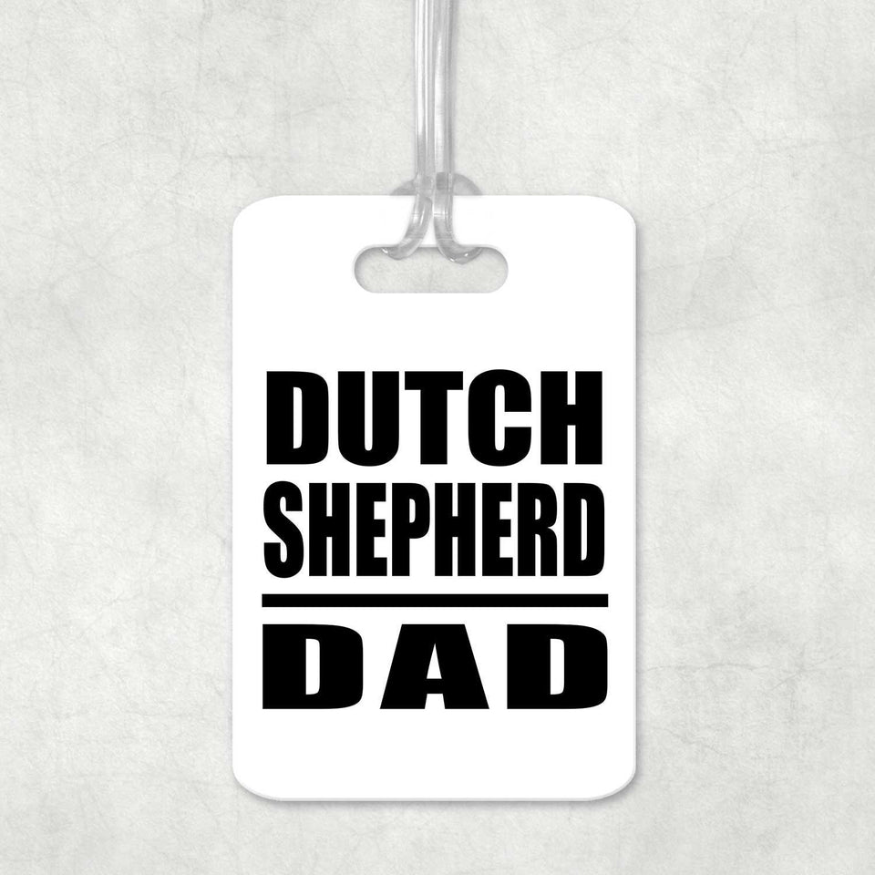 Dutch Shepherd Dad - Luggage Bag Tag