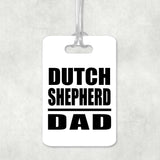 Dutch Shepherd Dad - Luggage Bag Tag