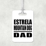 Estrela Mountain Dog Dad - Luggage Bag Tag