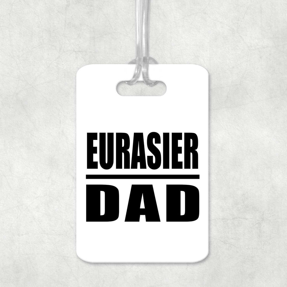 Eurasier Dad - Luggage Bag Tag