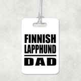 Finnish Lapphund Dad - Luggage Bag Tag