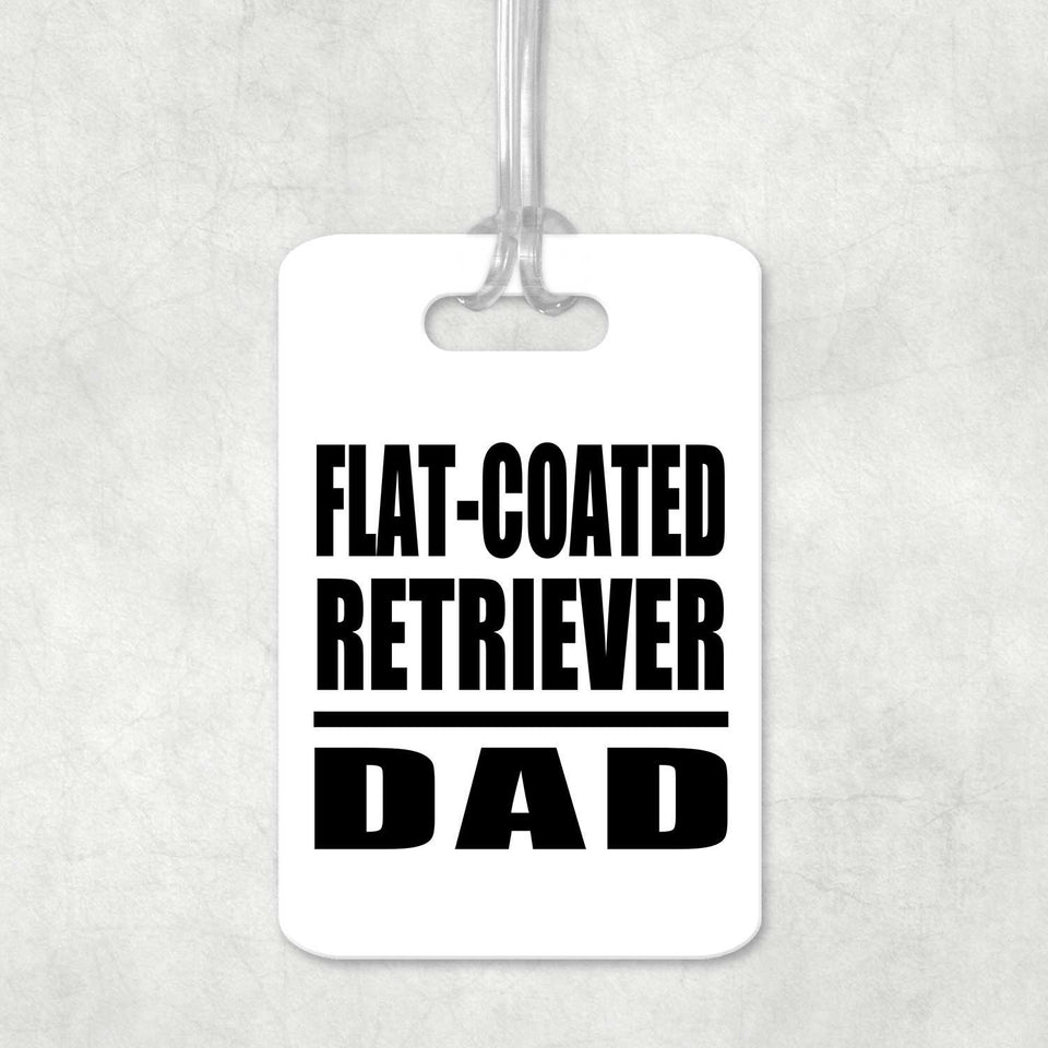 Flat-Coated Retriever Dad - Luggage Bag Tag