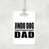Jindo Dog Dad - Luggage Bag Tag