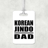 Korean Jindo Dad - Luggage Bag Tag