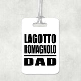 Lagotto Romagnolo Dad - Luggage Bag Tag