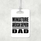 Miniature American Shepherd Dad - Luggage Bag Tag