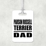 Parson Russell Terrier Dad - Luggage Bag Tag