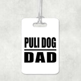 Puli Dog Dad - Luggage Bag Tag
