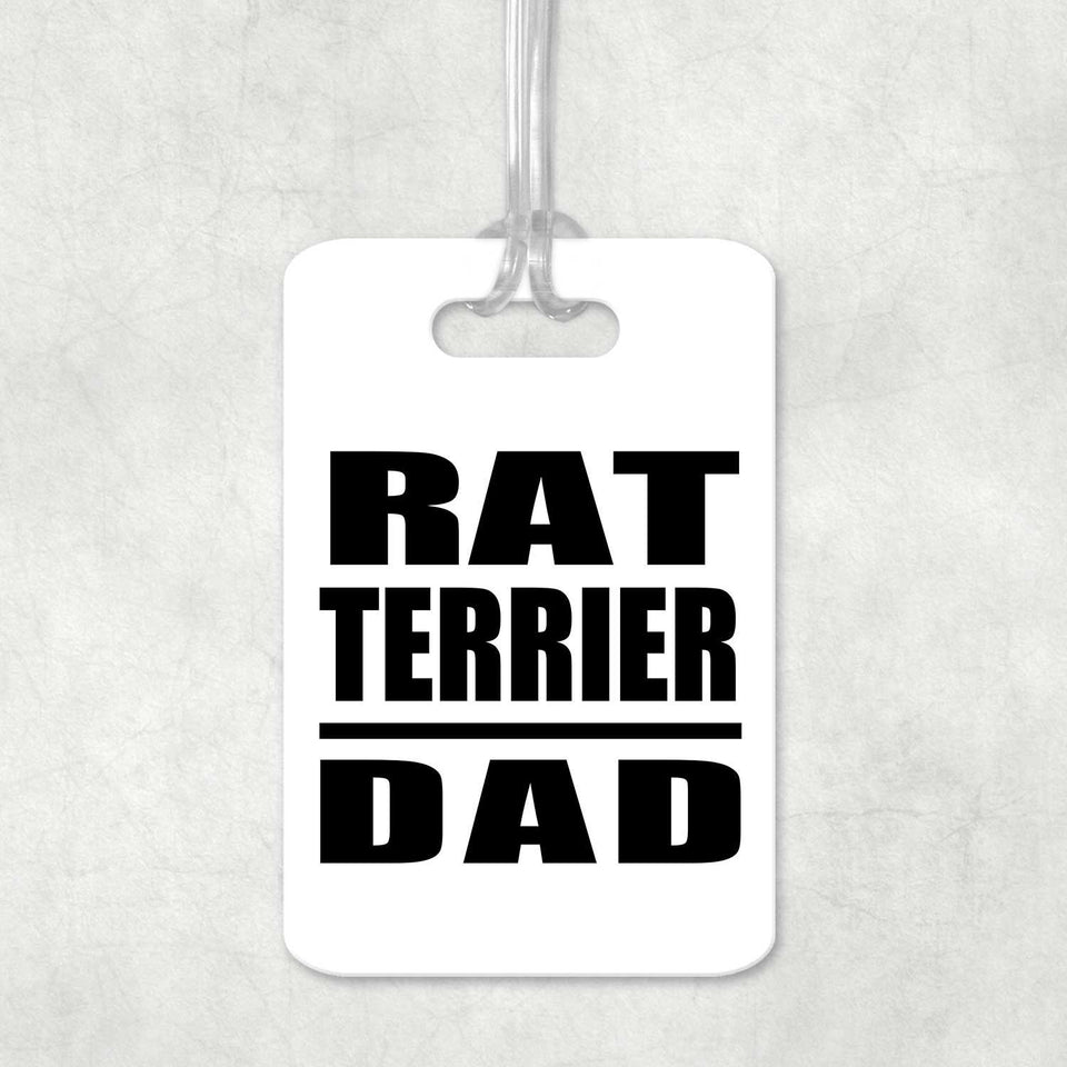Rat Terrier Dad - Luggage Bag Tag