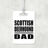 Scottish Deerhound Dad - Luggage Bag Tag