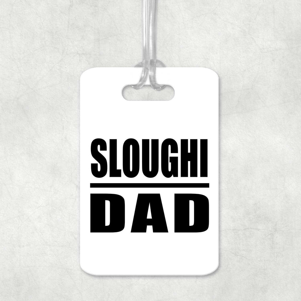 Sloughi Dad - Luggage Bag Tag