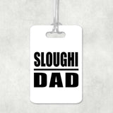 Sloughi Dad - Luggage Bag Tag