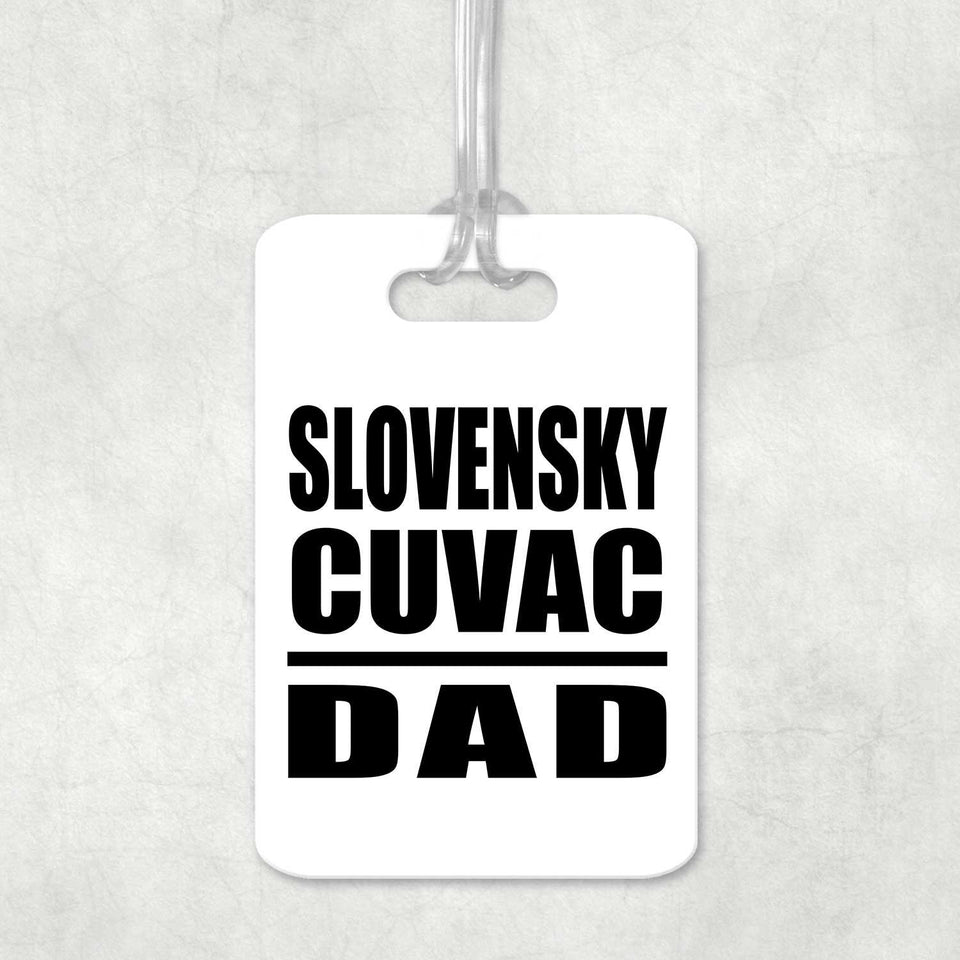 Slovensky Cuvac Dad - Luggage Bag Tag
