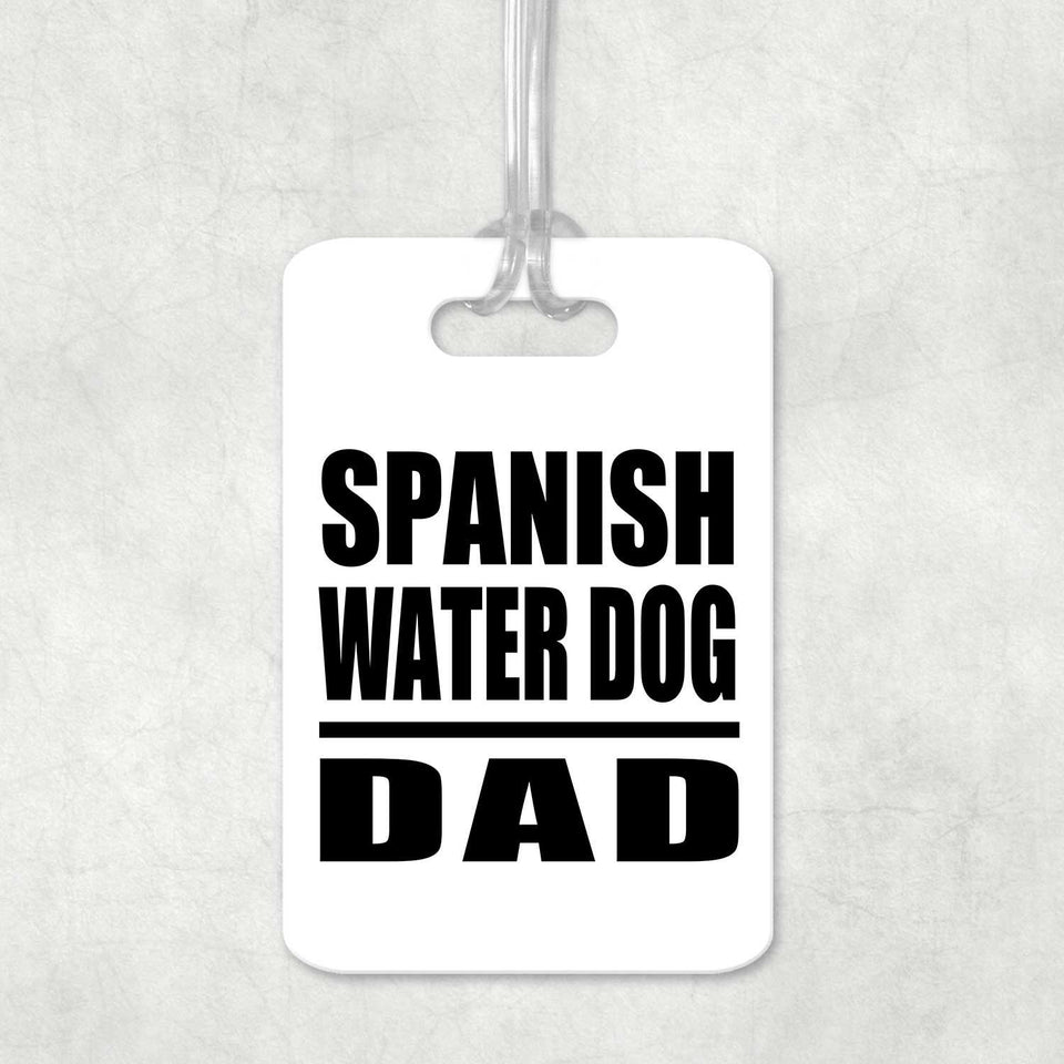 Spanish Water Dog Dad - Luggage Bag Tag