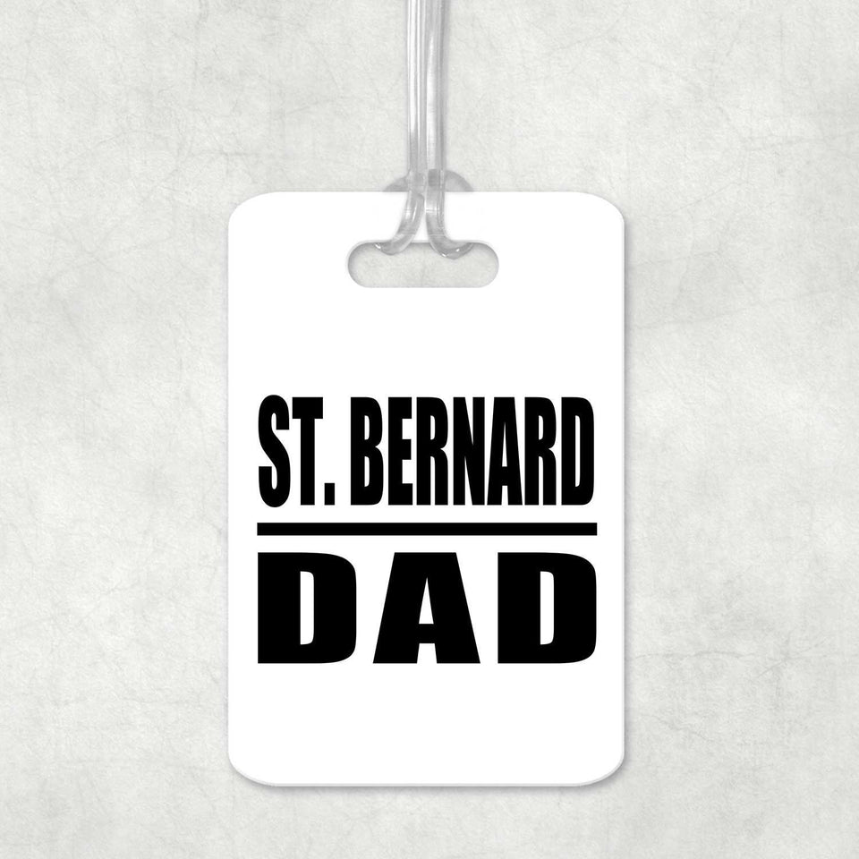 St. Bernard Dad - Luggage Bag Tag