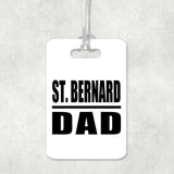 St. Bernard Dad - Luggage Bag Tag