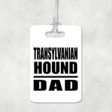 Transylvanian Hound Dad - Luggage Bag Tag