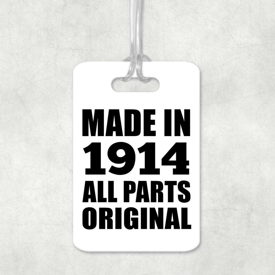 110th Birthday Made in 1914 All Parts Original - Luggage Bag Tag
