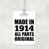 110th Birthday Made in 1914 All Parts Original - Luggage Bag Tag