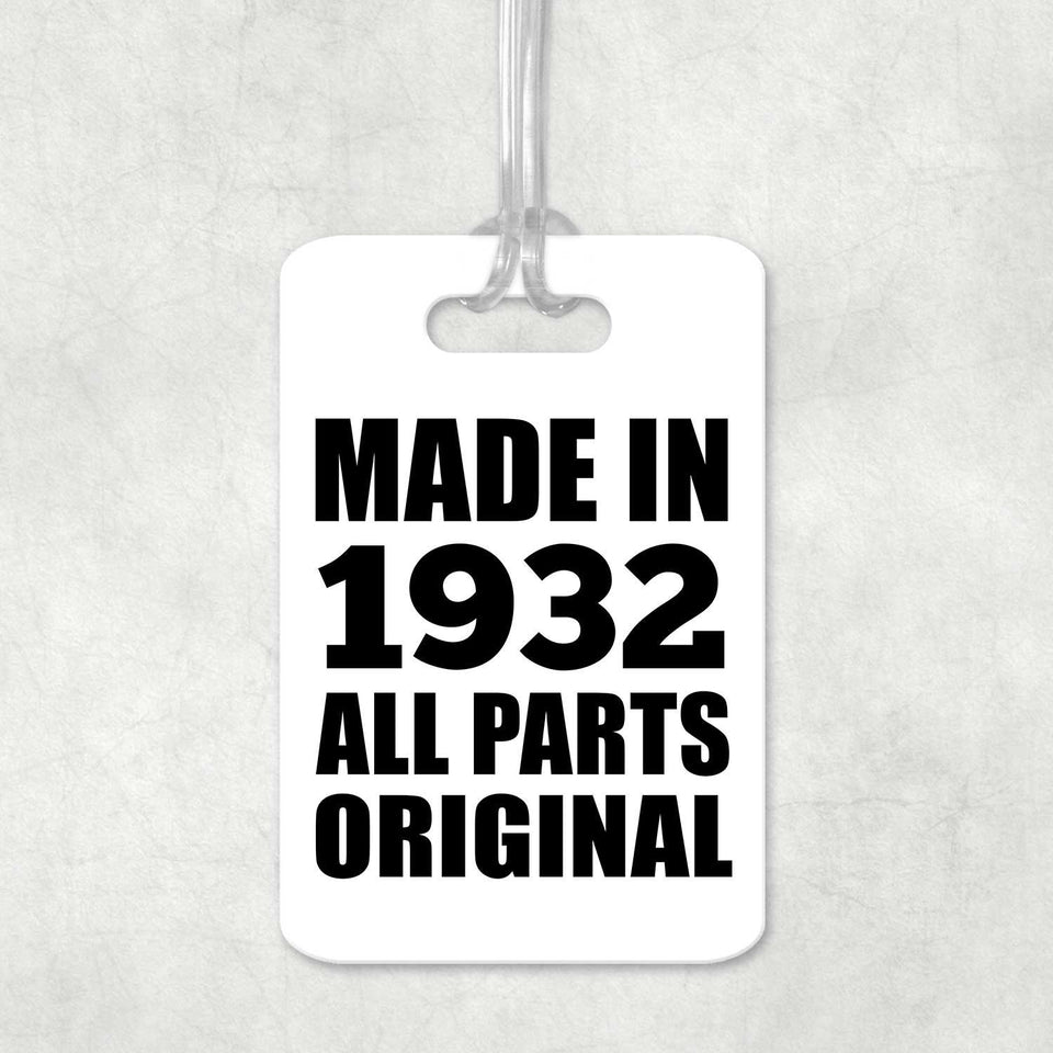 92nd Birthday Made in 1932 All Parts Original - Luggage Bag Tag