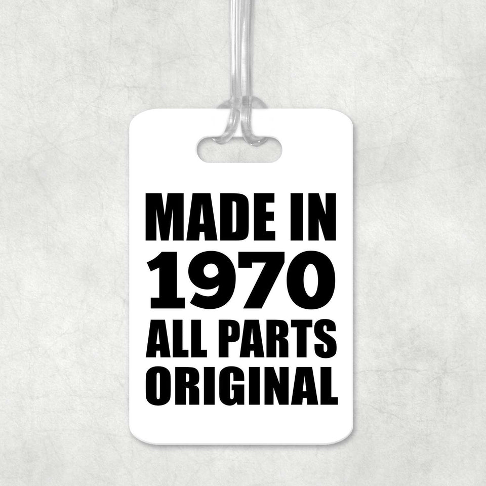 54th Birthday Made in 1970 All Parts Original - Luggage Bag Tag