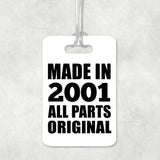 23rd Birthday Made in 2001 All Parts Original - Luggage Bag Tag