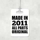 13th Birthday Made in 2011 All Parts Original - Luggage Bag Tag