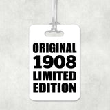 116th Birthday Original 1908 Limited Edition - Luggage Bag Tag