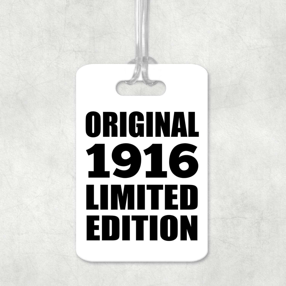 108th Birthday Original 1916 Limited Edition - Luggage Bag Tag