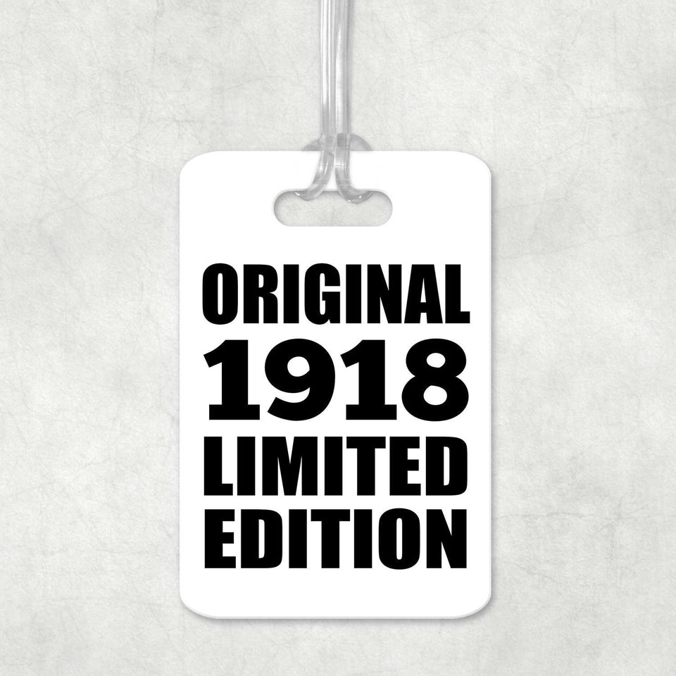 106th Birthday Original 1918 Limited Edition - Luggage Bag Tag