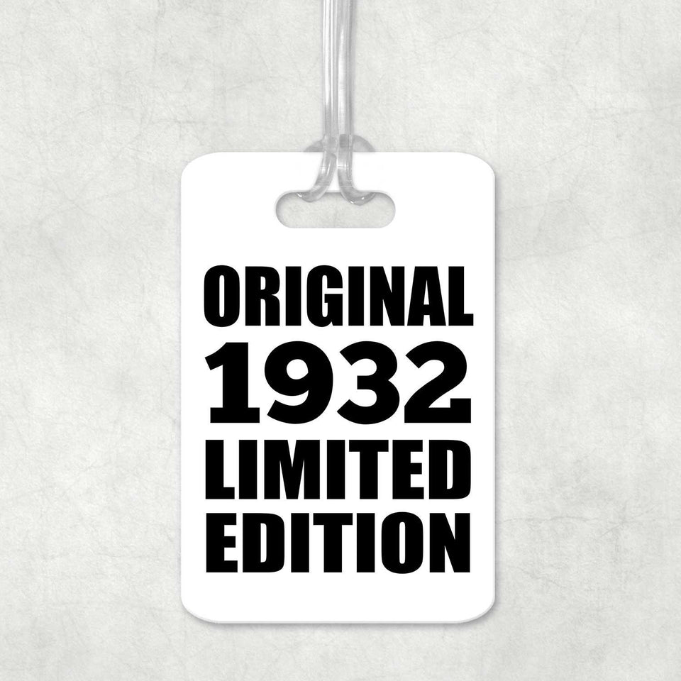 92nd Birthday Original 1932 Limited Edition - Luggage Bag Tag