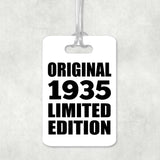 89th Birthday Original 1935 Limited Edition - Luggage Bag Tag
