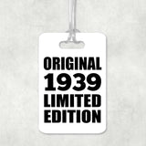 85th Birthday Original 1939 Limited Edition - Luggage Bag Tag