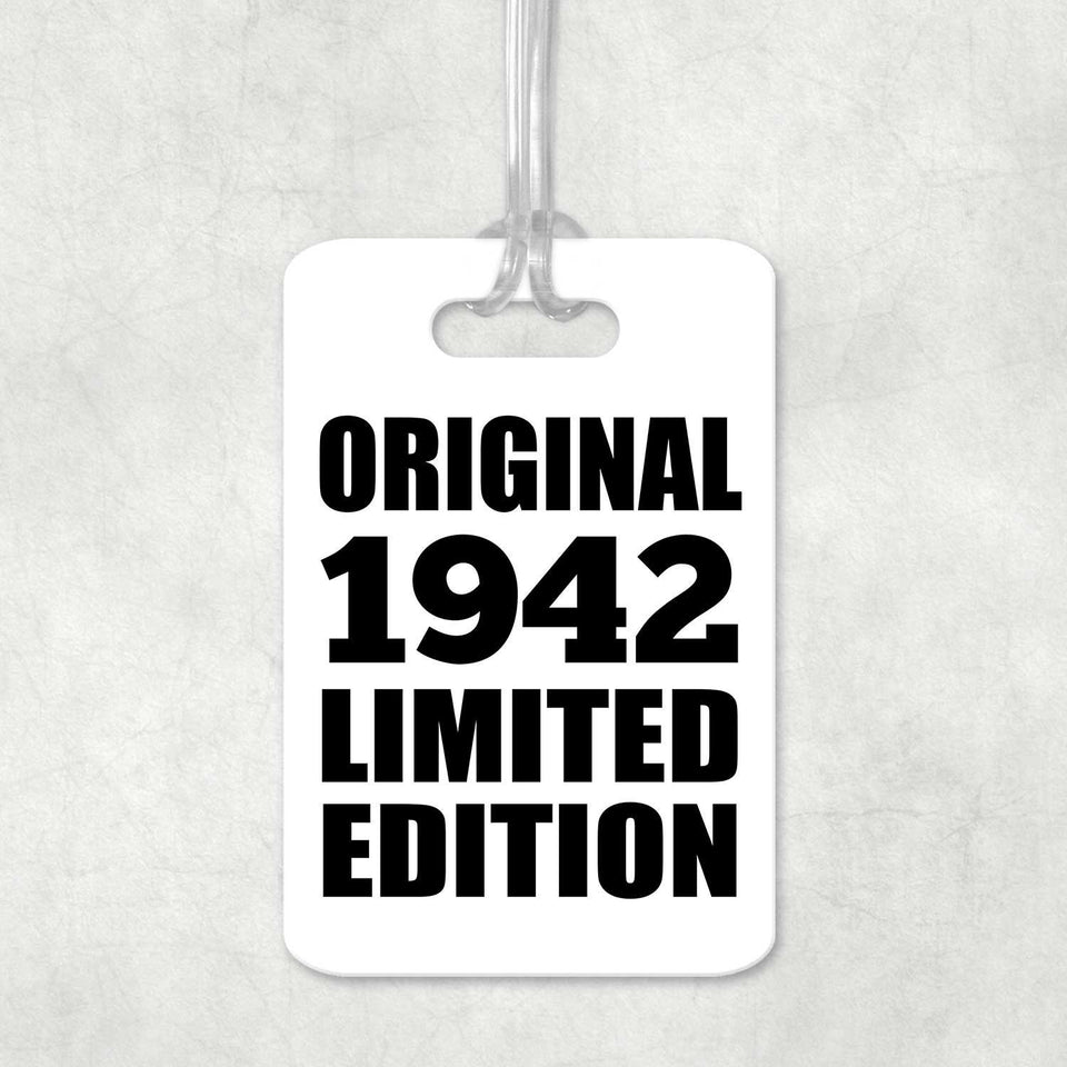 82nd Birthday Original 1942 Limited Edition - Luggage Bag Tag