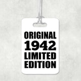 82nd Birthday Original 1942 Limited Edition - Luggage Bag Tag