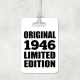 78th Birthday Original 1946 Limited Edition - Luggage Bag Tag
