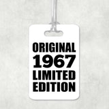 57th Birthday Original 1967 Limited Edition - Luggage Bag Tag
