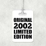 22nd Birthday Original 2002 Limited Edition - Luggage Bag Tag