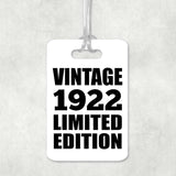 102nd Birthday Vintage 1922 Limited Edition - Luggage Bag Tag