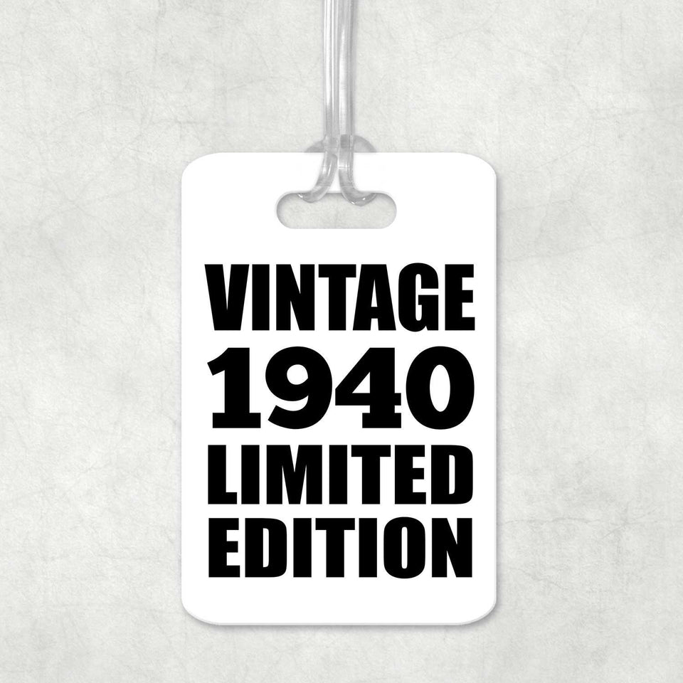 84th Birthday Vintage 1940 Limited Edition - Luggage Bag Tag
