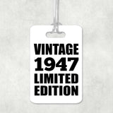 77th Birthday Vintage 1947 Limited Edition - Luggage Bag Tag