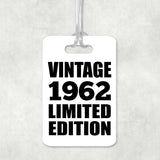 62nd Birthday Vintage 1962 Limited Edition - Luggage Bag Tag