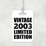 21st Birthday Vintage 2003 Limited Edition - Luggage Bag Tag