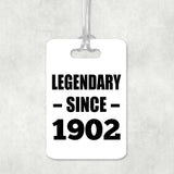122nd Birthday Legendary Since 1902 - Luggage Bag Tag