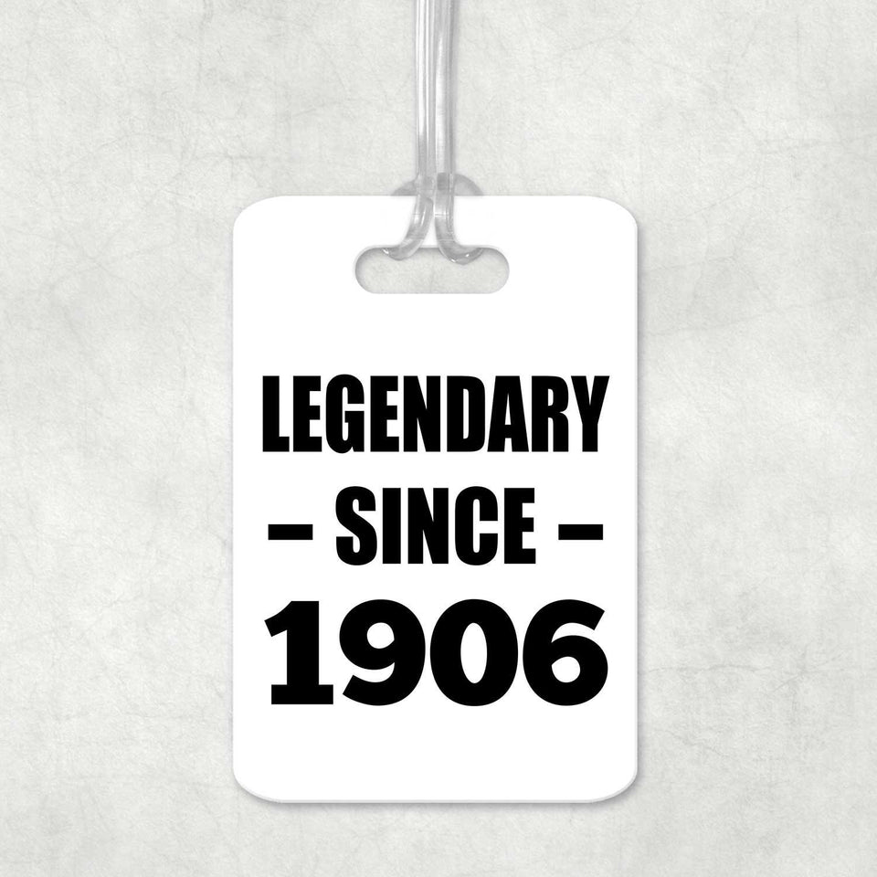 118th Birthday Legendary Since 1906 - Luggage Bag Tag