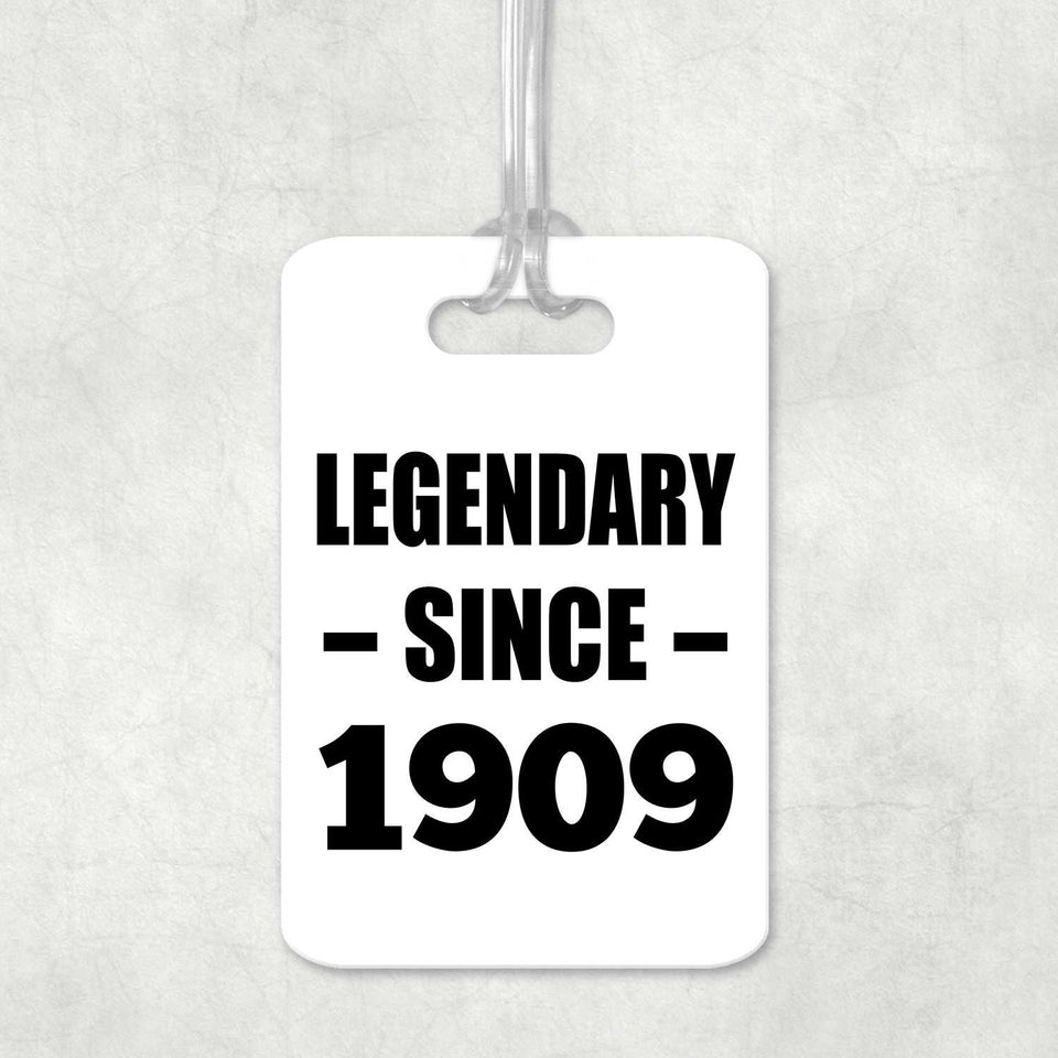 115th Birthday Legendary Since 1909 - Luggage Bag Tag