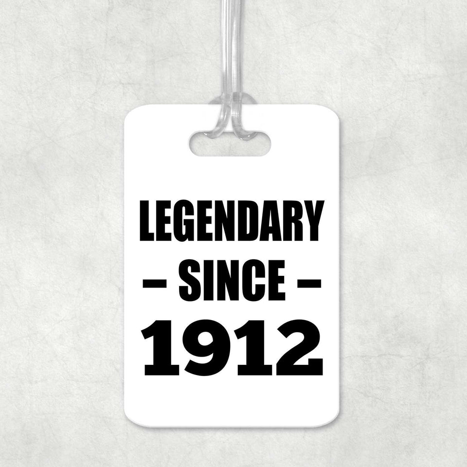 112th Birthday Legendary Since 1912 - Luggage Bag Tag