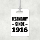 108th Birthday Legendary Since 1916 - Luggage Bag Tag